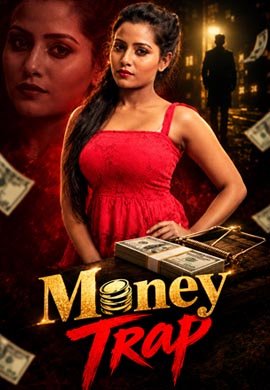 Money Trap | Season 01
